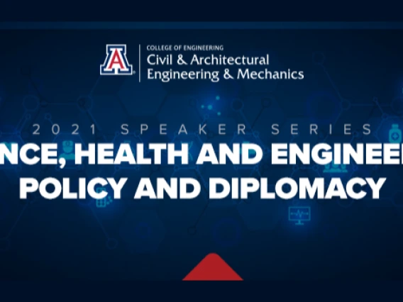 Blue graphic with white text reading: 2021 Speaker Series. Science, Health and Engineering Policy and Diplomacy. The CAEM department logo is at the top.